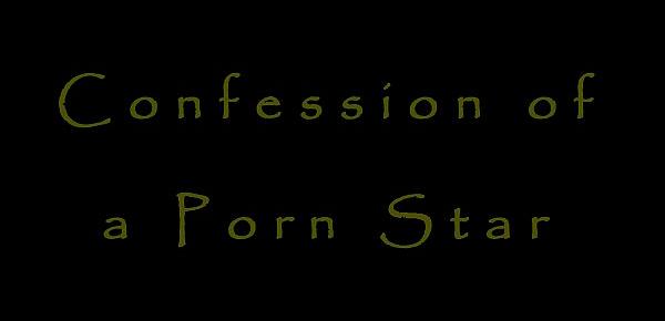  Confessions of a Porn Star